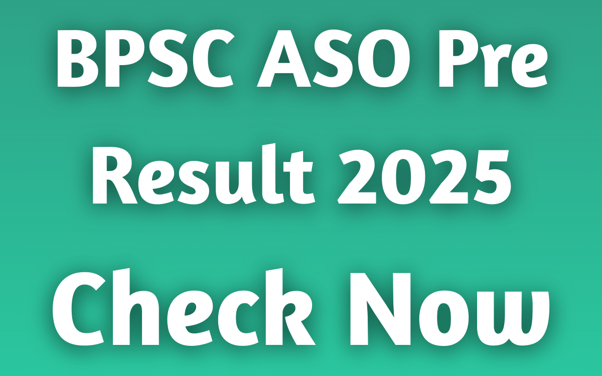 BPSC ASO Pre Result 2025