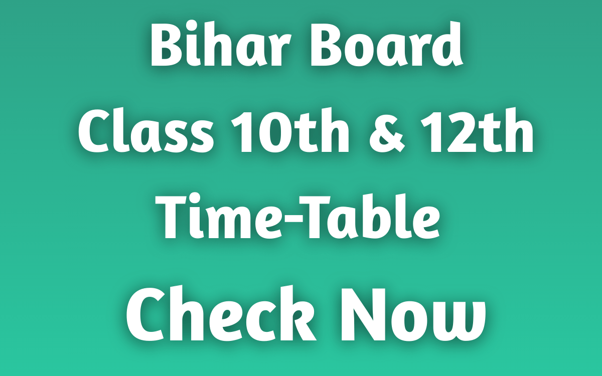 Bihar Board Class 10th & 12th Time-Table 2026