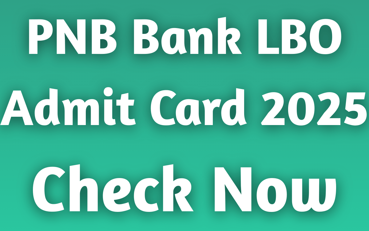 PNB Bank LBO Admit Card 2025