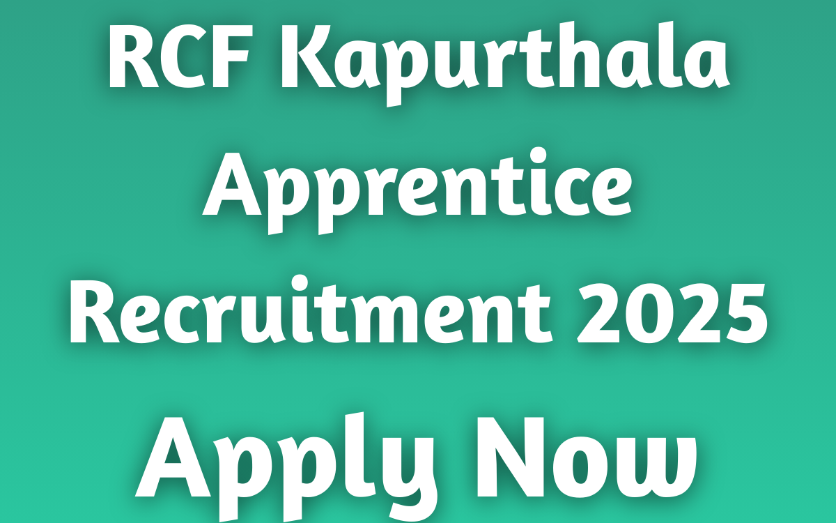 RCF Kapurthala Apprentice Recruitment 2025