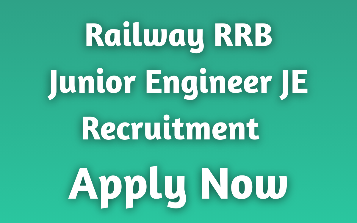 Railway RRB Junior Engineer JE Recruitment 2025