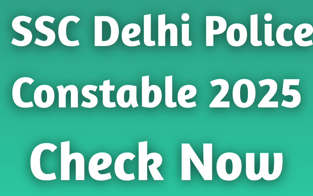 SSC Delhi Police Constable 2025