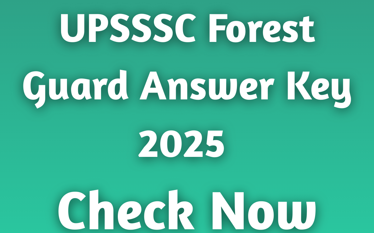 UPSSSC Forest Guard Answer Key 2025