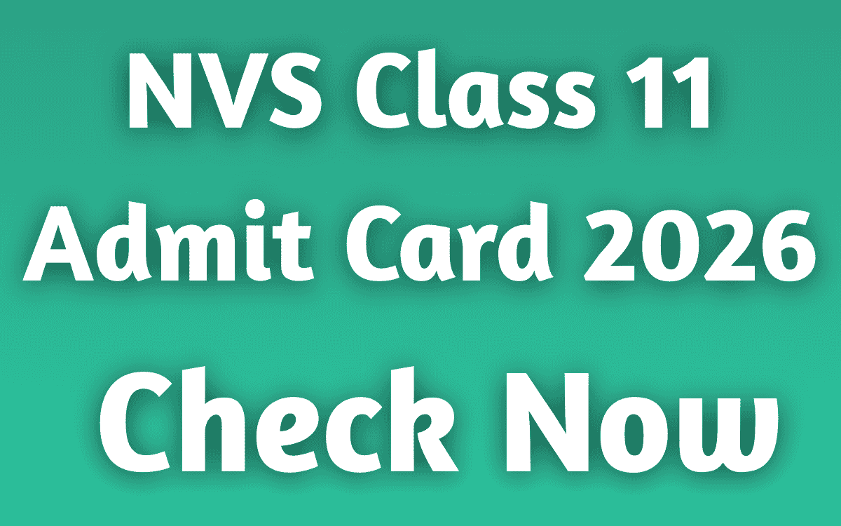 NVS Class 11 Admit Card 2026