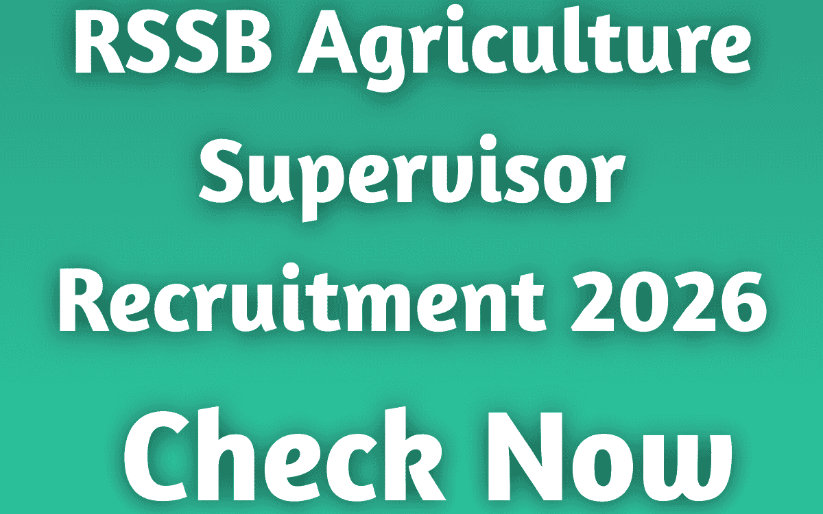 RSSB Agriculture Supervisor Recruitment 2026