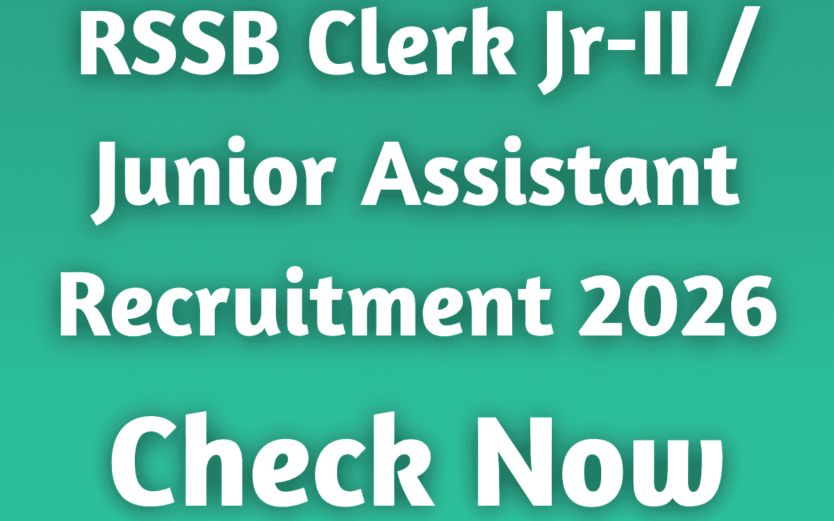 RSSB Clerk Jr-II / Junior Assistant Recruitment 2026