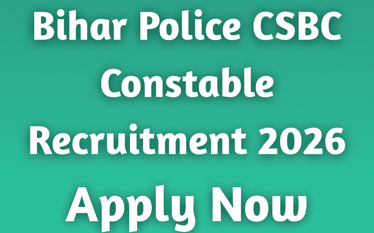 Bihar Police CSBC Constable Recruitment 2026