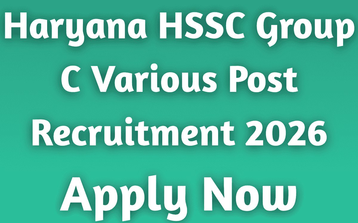 Haryana HSSC Group C Various Post Recruitment 2026