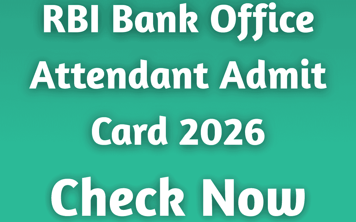 RBI Bank Office Attendant Admit Card 2026