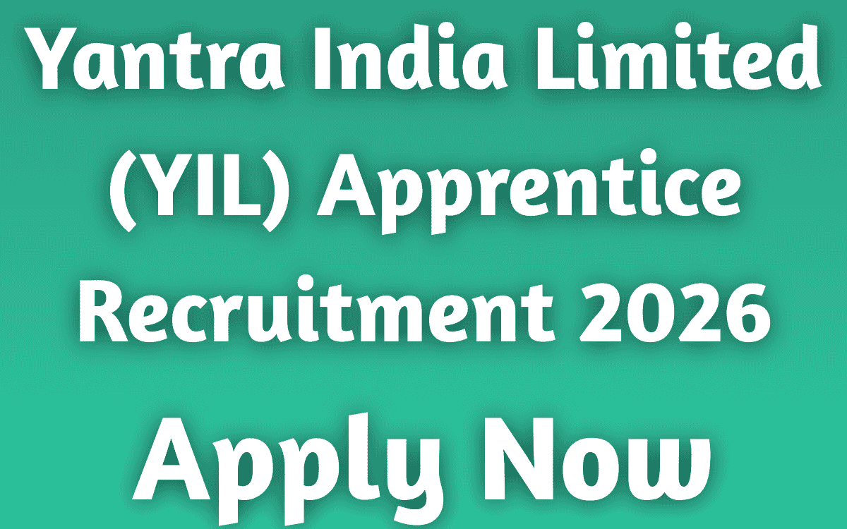 Yantra India Limited (YIL) Apprentice Recruitment 2026