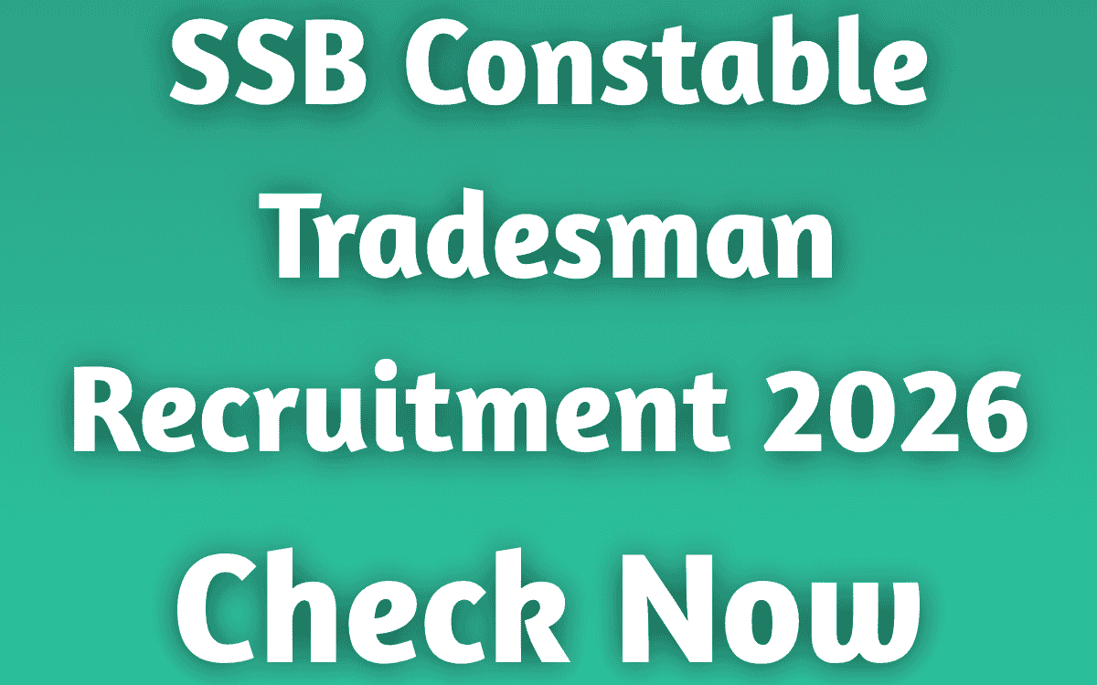 SSB Constable Tradesman Recruitment 2026